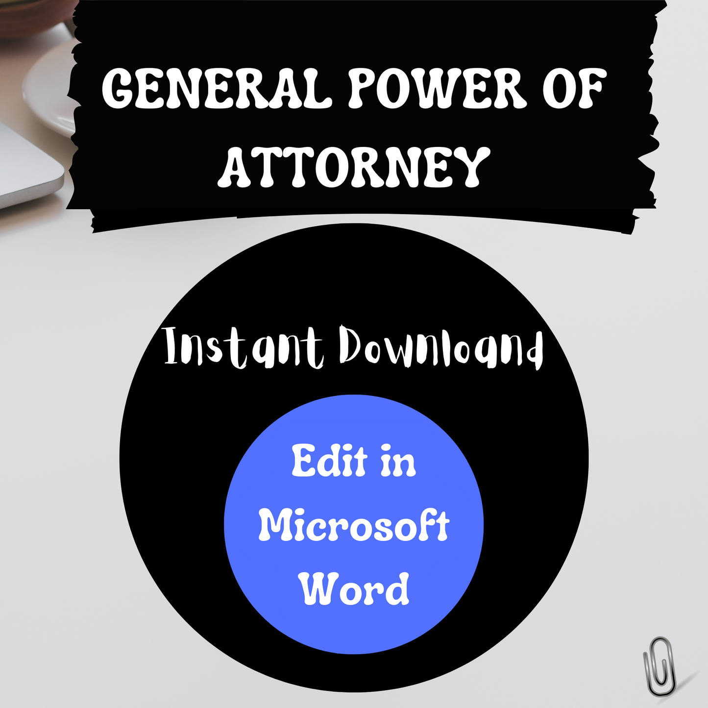 General Power of Attorney | Editable Template in Word Document | Easy to use - Contract Power of Attorney (POA) | Legal Customized Downloads | Easy to Use - Drafted by an Attorney |